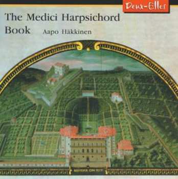 CD Aapo Häkkinen: The Medici Harpsichord Book