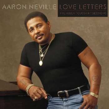 Album Aaron Neville: For The Good Times – The Allen Toussaint Sessions