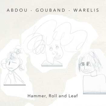 Album Toma Gouband: Hammer, Roll And Leaf