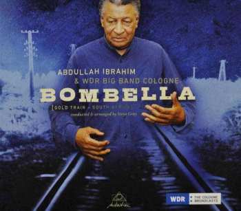 CD WDR Big Band Köln: Bombella (Gold Train - South Africa) DIGI