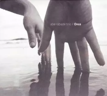 Abe Rábade Trío: Once