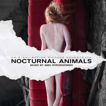 LP Abel Korzeniowski: Nocturnal Animals (Original Motion Picture Soundtrack) CLR | LTD