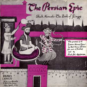 CD Abol Mansur Ferdovci: The Persian Epic: Shah-Nameh - The Book Of Kings DIGI
