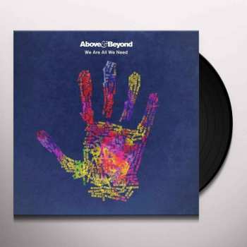 2LP Above & Beyond: We Are All We Need