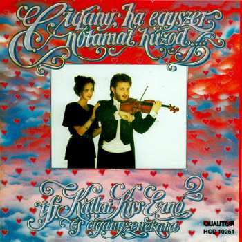 Album Abraham / Kiss Jr: Cigany Ha Egyszer Notamat Huzod