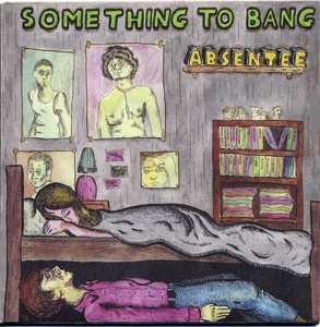 SP Absentee: Something To Bang