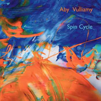 CD Aby Vulliamy: Spin Cycle