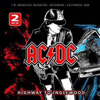 2CD AC/DC: Highway To Inglewood
