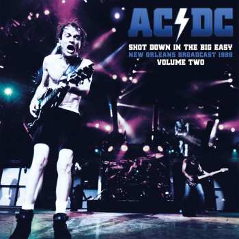 2LP AC/DC: Shot Down In The Big Easy Vol.2