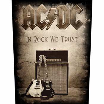 Merch AC/DC: Zádová Nášivka In Rock We Trust