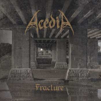 CD Acédia: Fracture