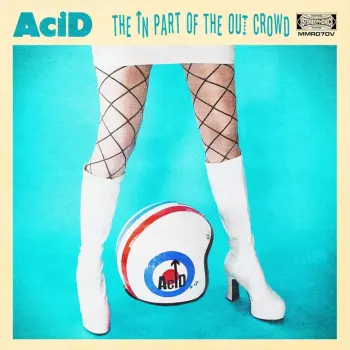 AciD: The In Part Of The Out Crowd