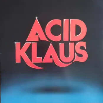Acid Klaus: Step On My Travelator