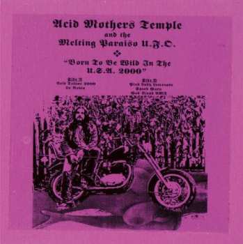 Album Acid Mothers Temple / Melting Paraiso Ufo: Born To Be Wild In The Usa 2000