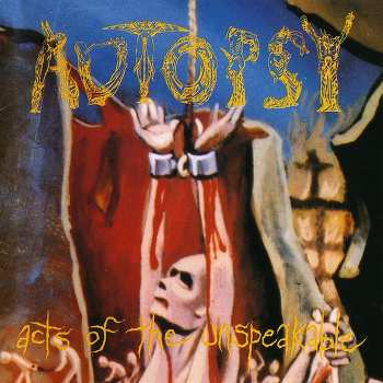 Album Autopsy: Acts of the Unspeakable