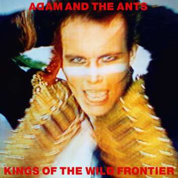 LP Adam And The Ants: Kings of the Wild Frontier