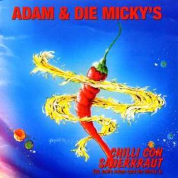Album Adam & Die Micky's: Chilli Con Sauerkraut