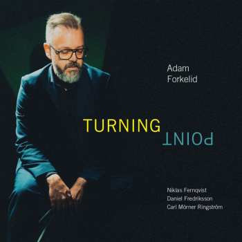 CD Adam Forkelid: Turning Point
