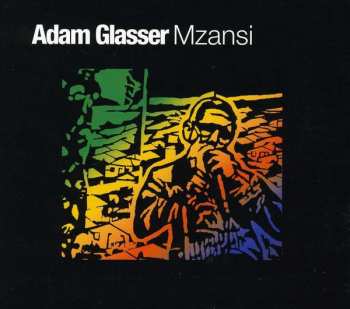 Album Adam Glasser: Mzansi