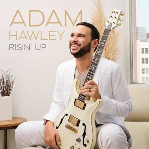 CD Adam Hawley: Risin' Up