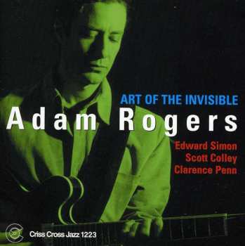 Album Adam Rogers: Art Of The Invisible