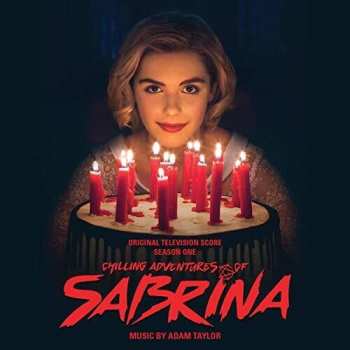 Album Adam Taylor: Chilling Adventures Of Sabrina: Original Television Score, Season One