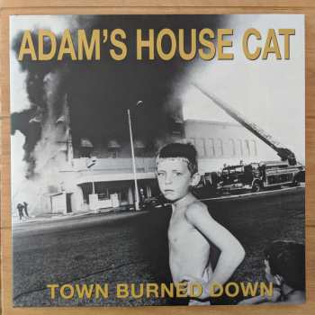 LP Adam's House Cat: Town Burned Down CLR