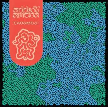 LP Addict Ameba: Caosmosi