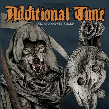 Additional Time: Wolves Amongst Sheep