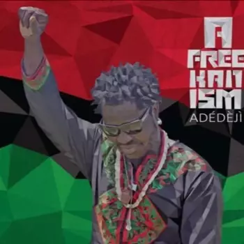 Adédèjì: Afreekanism