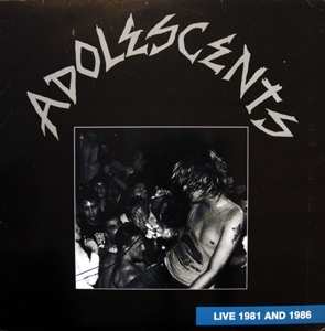 LP Adolescents: Live 1981 And 1986 LTD | CLR