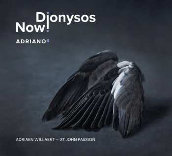 Album Adrian Willaert: Passio Domini Nostri Jesu Christi Secundum Johannem