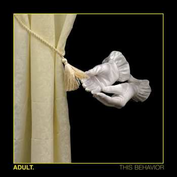 LP ADULT.: This Behavior CLR | LTD