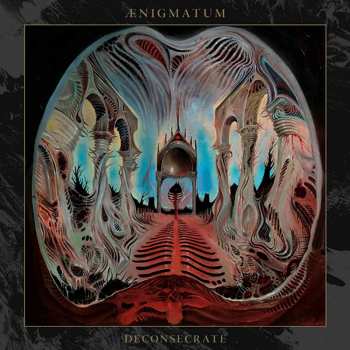 LP Ænigmatum: Deconsecrate LTD | CLR