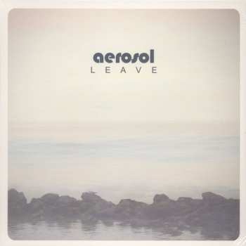 LP Aerosol: Leave LTD | CLR