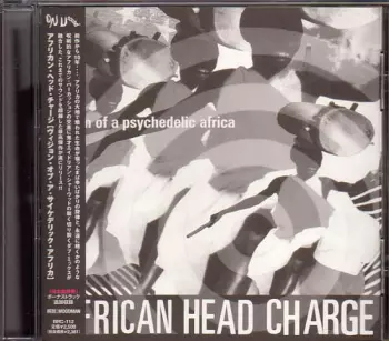 African Head Charge: Vision Of A Psychedelic Africa