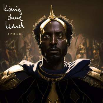 CD Afrob: König Ohne Land