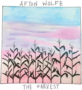 Afton Wolfe: Harvest