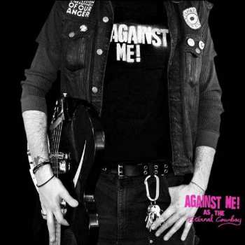 LP Against Me!: As The Eternal Cowboy