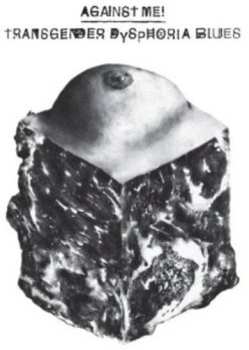 CD Against Me!: Transgender Dysphoria Blues