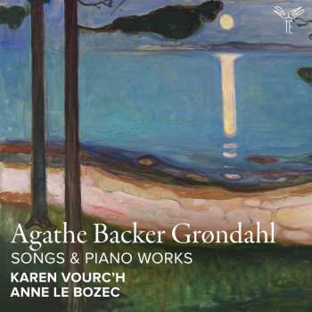 Album Agathe Backer Grøndahl: Klavierstücke & Lieder