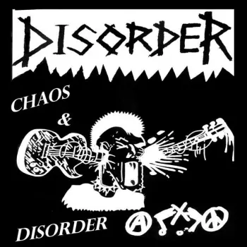 Mimic Your Masters / Chaos & Disorder