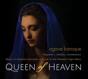Agave Baroque: Queen Of Heaven