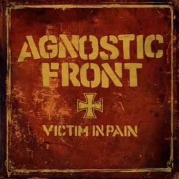 CD Agnostic Front: Victim In Pain
