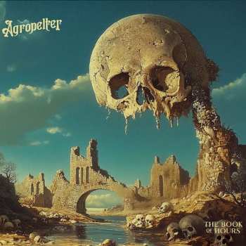 Album Agropelter: The Book of Hours