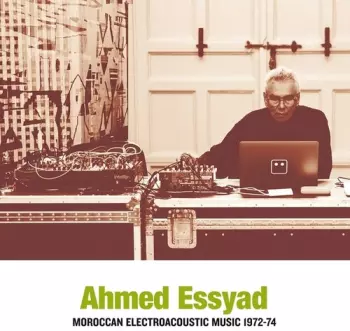 Moroccan Electroacoustic Music 1972