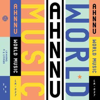 2LP Ahnnu: World Music