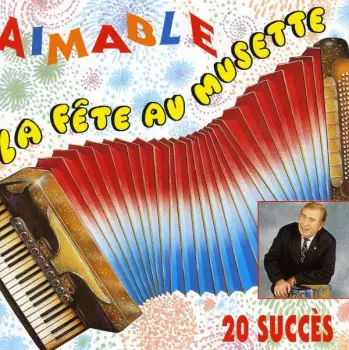 Aimable: La Fête Au Musette