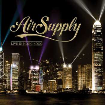 2CD Air Supply: Air Supply Live In Hong Kong