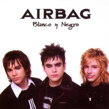 Album Airbag: Blanco Y Negro